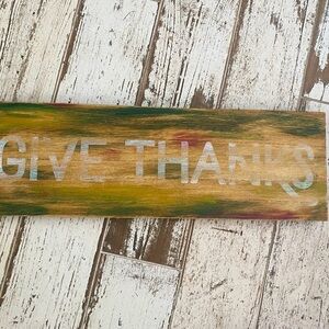 GIVE THANKS slightly distressed sign!Perfect for THANKSGIVING and ALL YEAR🍁☀️❄️